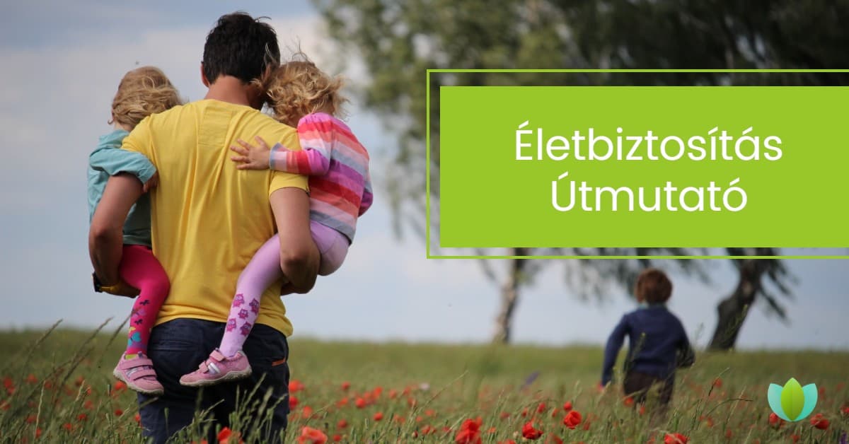 Read more about the article Életbiztosítás Útmutató